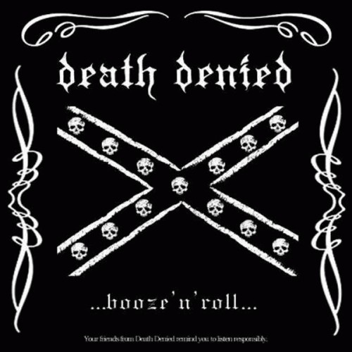Death Denied : ...Booze & Roll